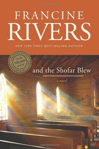 And the Shofar Blew (Rivers, Francine) von Trust Media Distribution